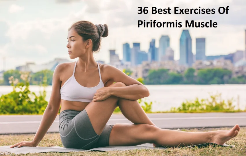 Best Exercises Of Piriformis Muscle