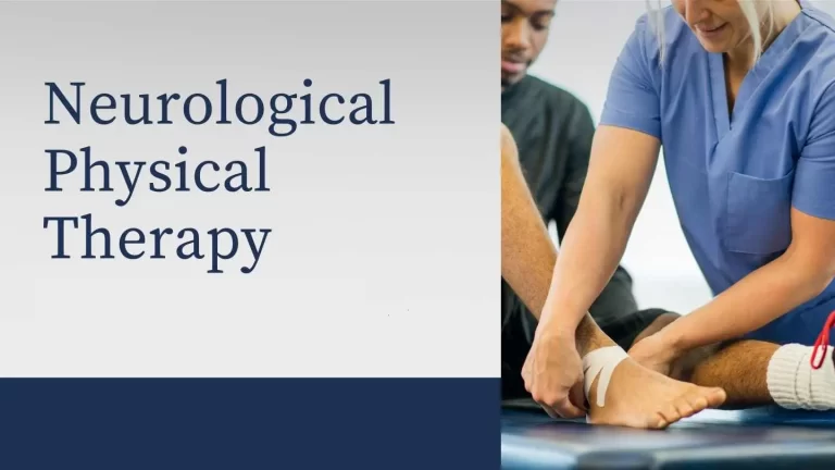 Neurological Physical Therapy