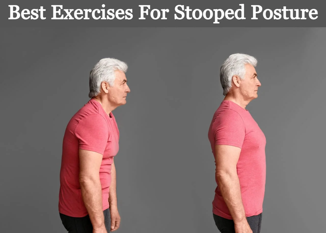 Stooped Posture Exercises