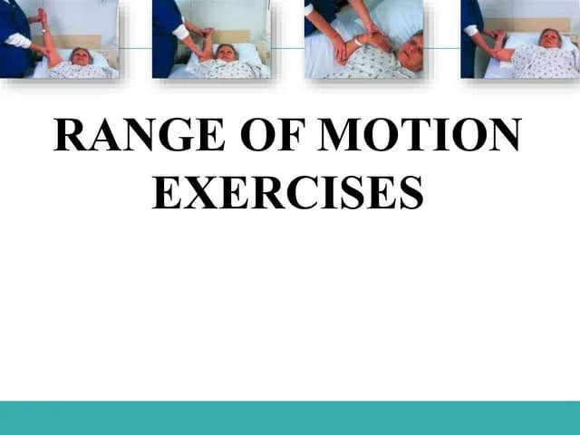 Range of Motion Exercises