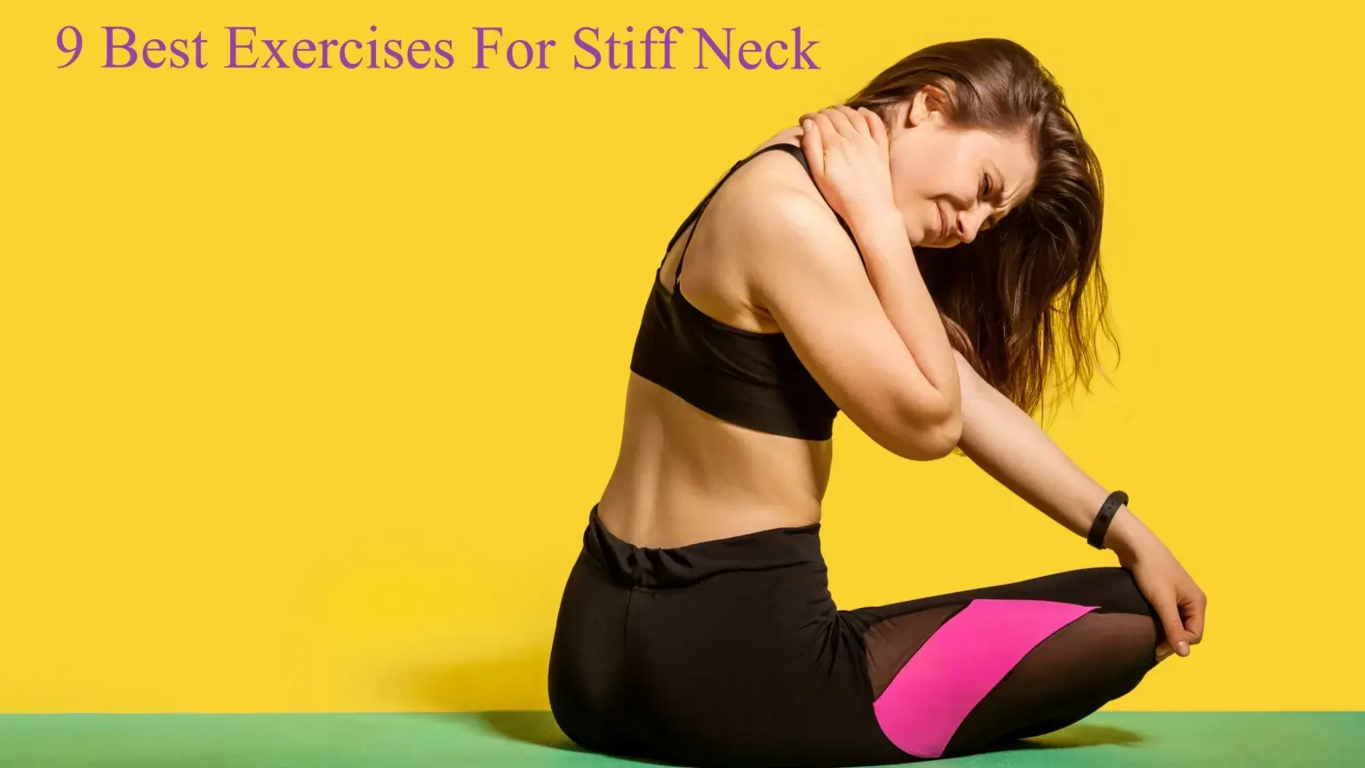 Exercises For Stiff Neck